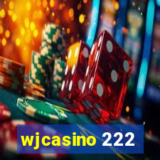 wjcasino 222